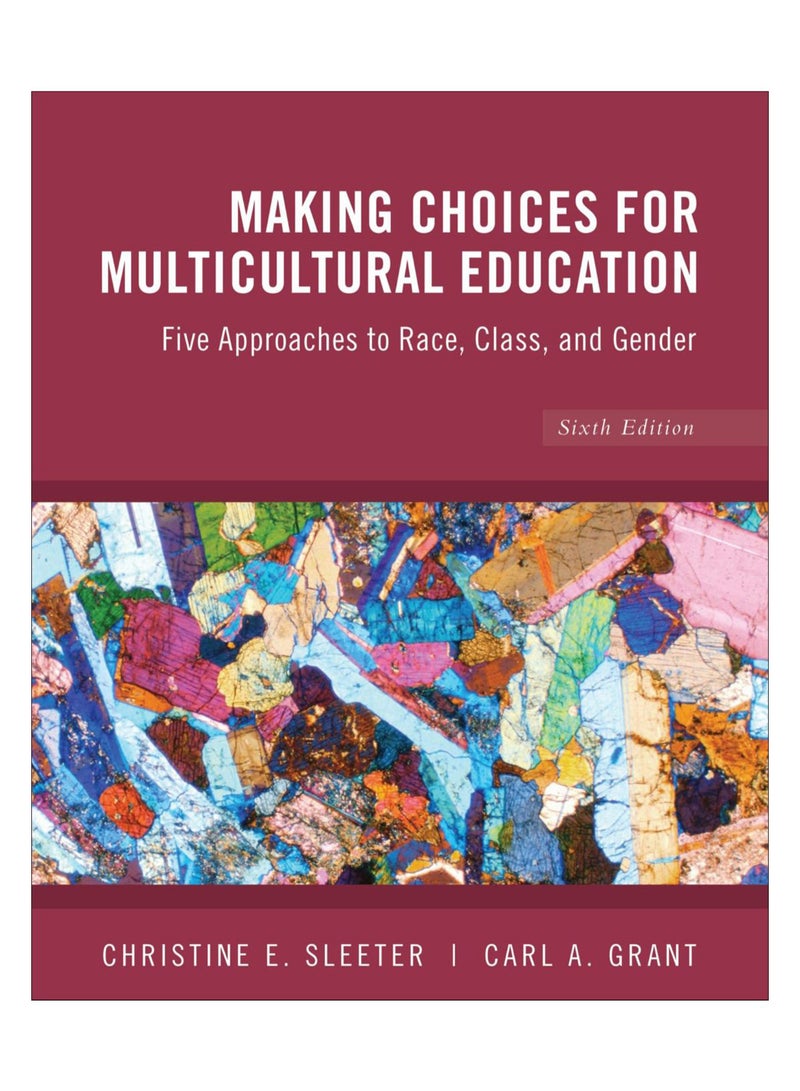 Making Choices For Multicultural Education paperback english - 16-Aug-09