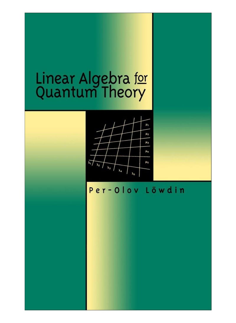 Linear Algebra For Quantum Theory hardcover english - 1-Oct-09 