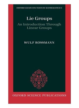 Lie Groups Hardcover English by Wulf Rossman - 18-Oct-09 - v1561111685/N26906880A_1