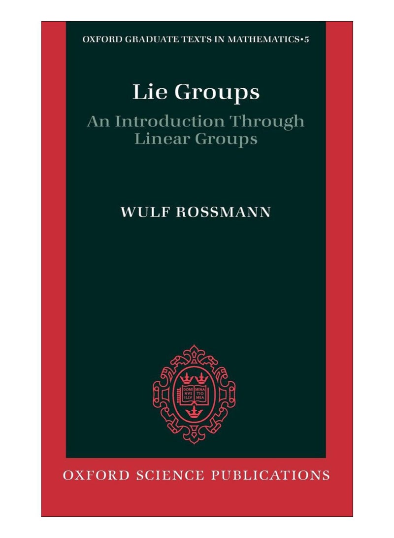 Lie Groups Hardcover English by Wulf Rossman - 18-Oct-09