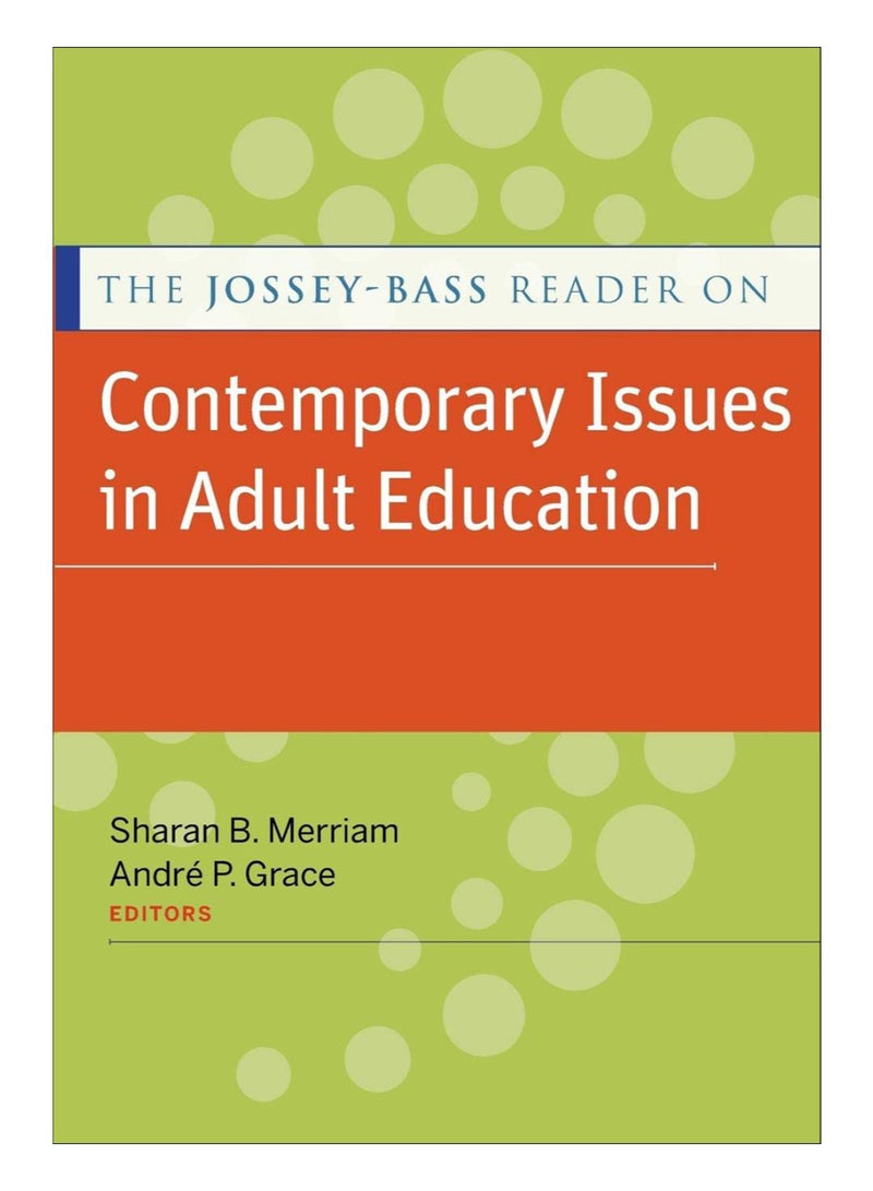 The Jossey-Bass Reader On Contemporary Issues In Adult Education paperback english - 14-Jul-08 