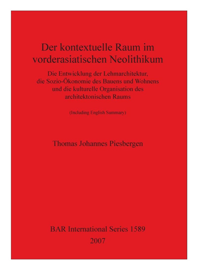 Der Kontextuelle Raum Im Vorderasiatischen Neolithikum paperback german - 8-Jun-11