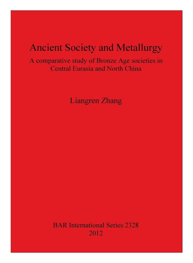 Ancient Society And Metallurgy paperback english - 26-Jun-11