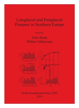 Lateglacial And Postglacial Pioneers In Northern Europe paperback english - 28-Jul-11 - v1561112060/N26907528A_1