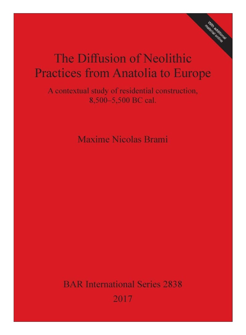 The Diffusion Of Neolithic Practices From Anatolia To Europe paperback english - 28-Aug-11