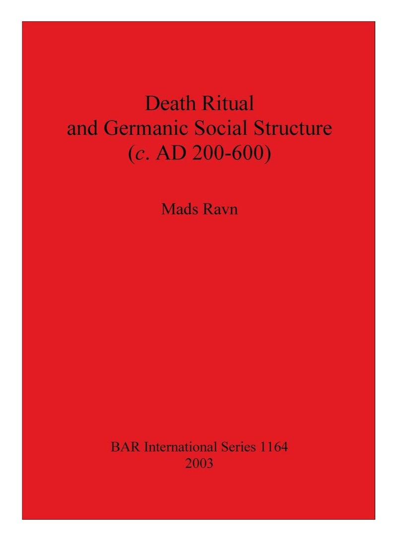 Death Ritual And Germanic Social Structure paperback english - 21-Sep-11