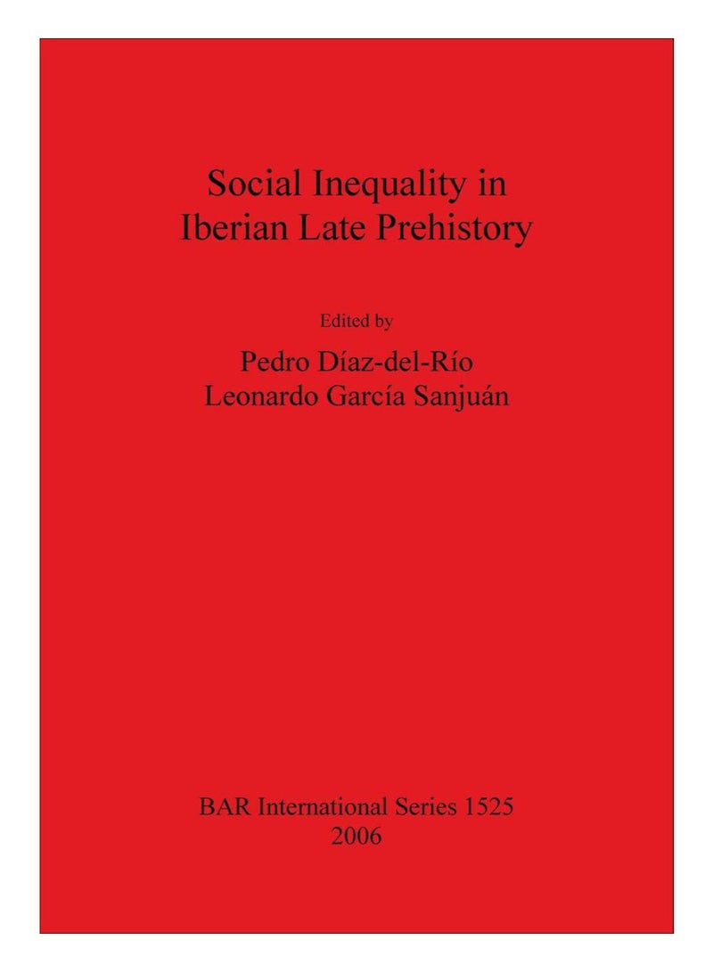 Social Inequality In Iberian Late Prehistory paperback english - 23-Oct-11 