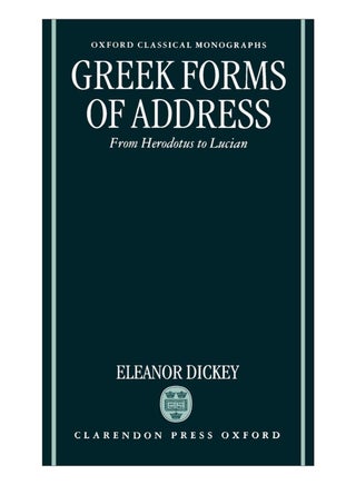 Greek Forms Of Address ' From Herodotus To Lucian ' hardcover english - 23-Dec-11 - v1561112104/N26908172A_1