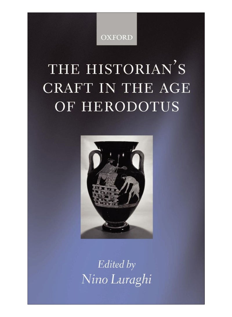 The Historian'S Craft In The Age Of Herodotus hardcover english - 10-Jan-12