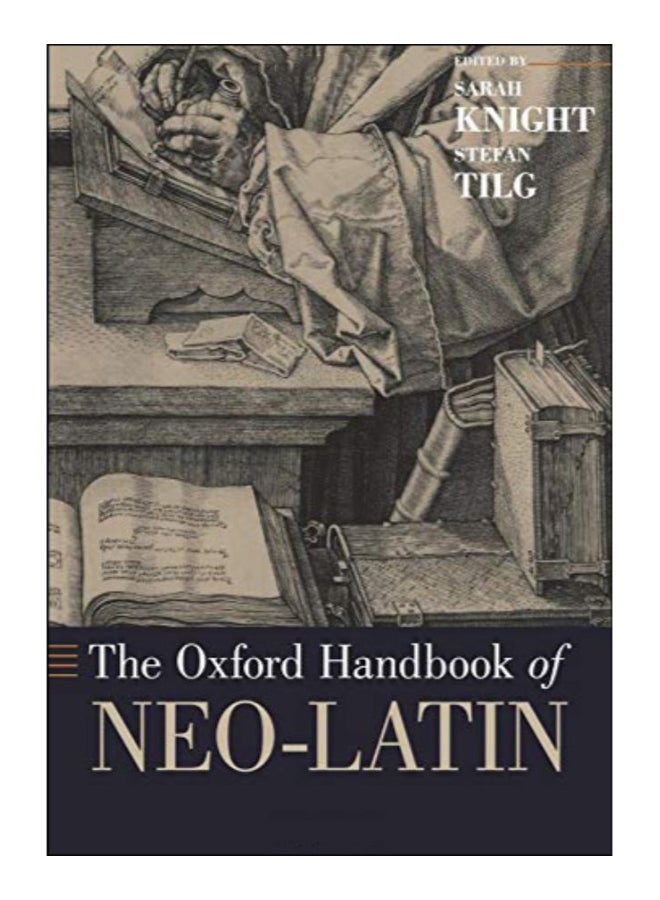 The Oxford Handbook Of Neo-Latin paperback english - 13-Dec-12 