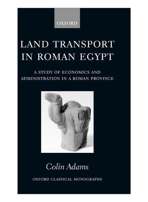 Land Transport In Roman Egypt hardcover english - 9-Jan-11