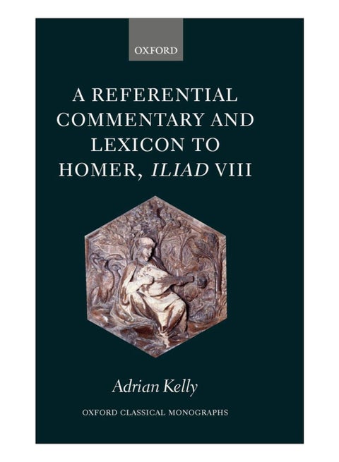 A Referential Commentary And Lexicon To Homer, Iliad VIII hardcover english - 16-May-13