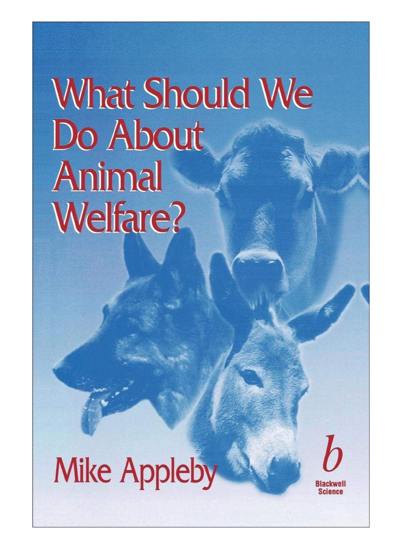 What Should We Do About Animal Welfare paperback english - 8-Aug-13