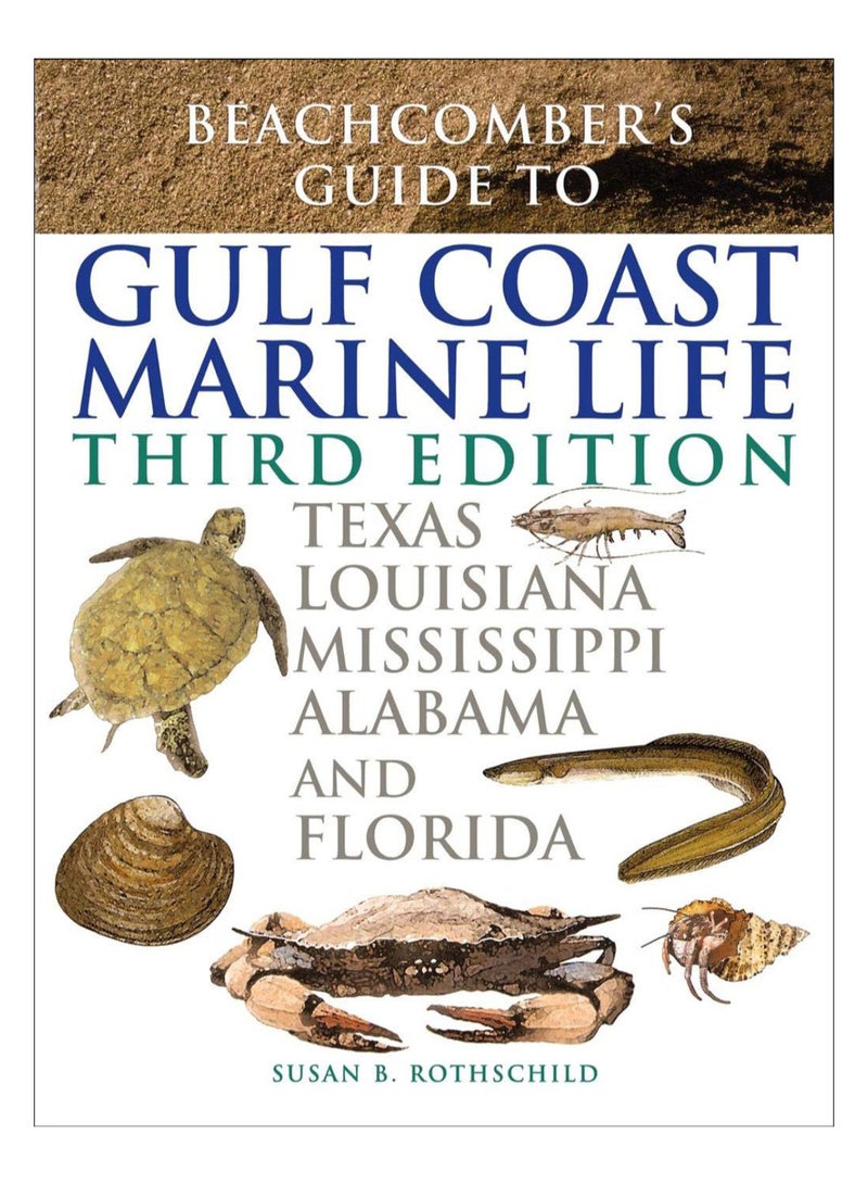 Beachcomber's Guide To Gulf Coast Marine Life paperback english - 14-Oct-13
