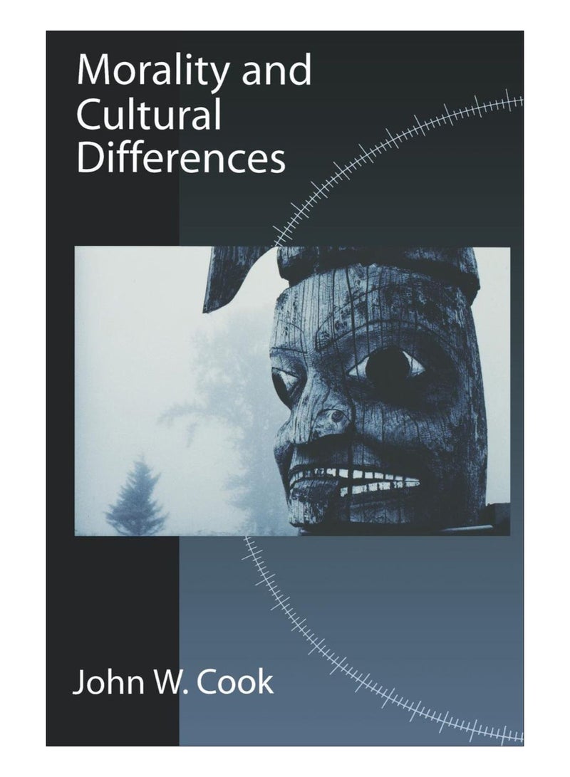 Morality And Cultural Differences Paperback English by John W. Cook - 12-Jun-14 