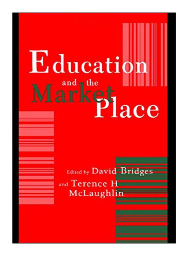 Education And The Market Place Paperback English by David Bridges - 9-Jul-15