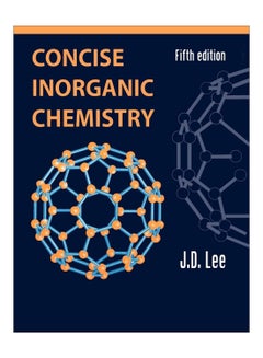 Concise Inorganic Chemistry Paperback English by J. D. Lee - 22-Jan-1999 - v1561135340/N26896492A_1