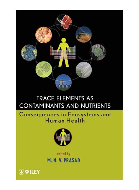 Trace Elements As Contaminants And Nutrients Hardcover English by M. N. V. Prasad - 25-Jul-2008