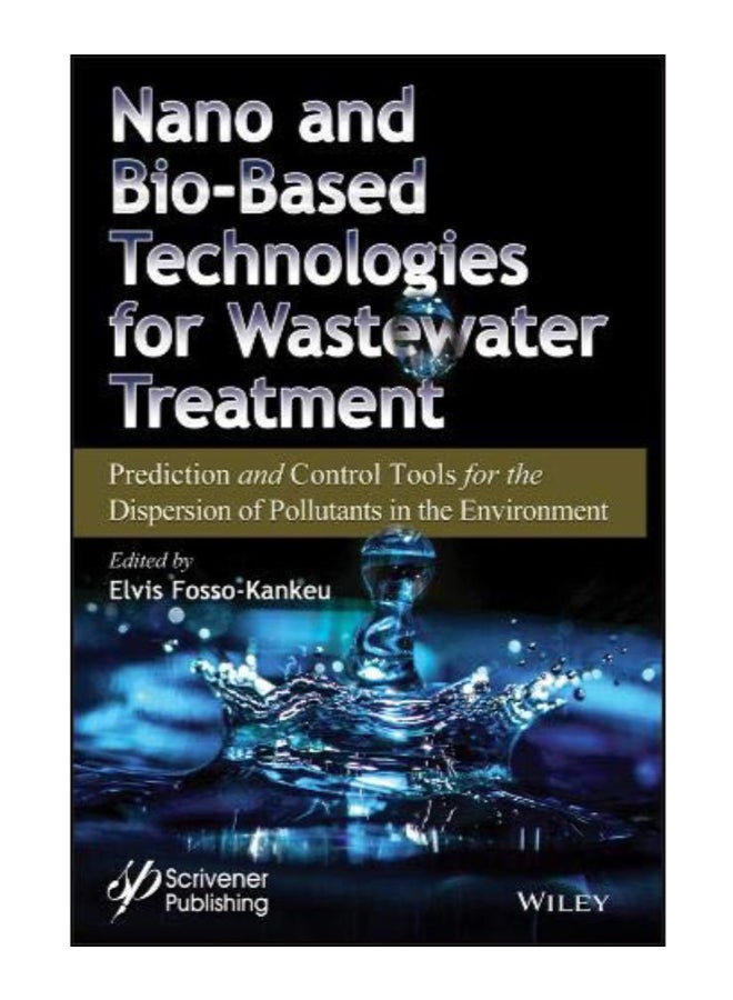 Nano And Bio-Based Technologies For Wastewater Treatment hardcover english - 18-Jun-2019 