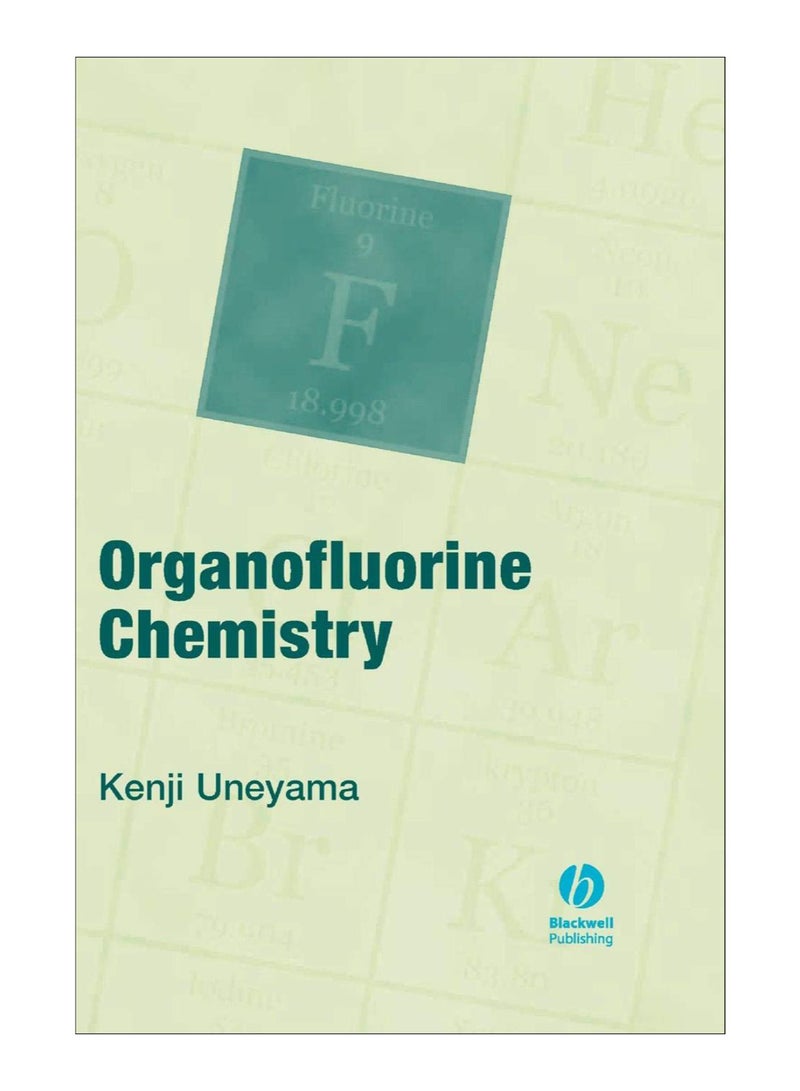 Organofluorine Chemistry hardcover english - 19-Jun-2006