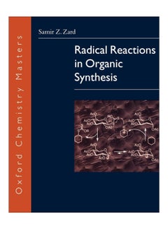 Radical Reactions In Organic Synthesis paperback english - 1-Jan-2004 - v1561135450/N26896708A_1