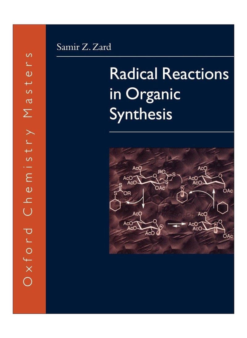 Radical Reactions In Organic Synthesis paperback english - 1-Jan-2004