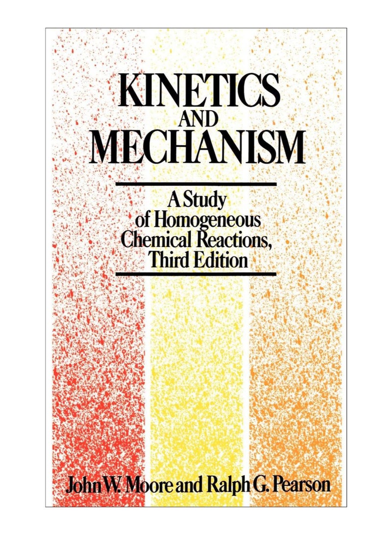 Kinetics And Mechanism hardcover english - 16-Sep-1981 