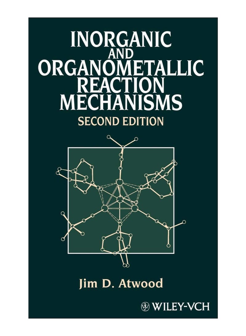 Inorganic And Organometallic Reaction Mechanisms hardcover english - 4-Feb-1997 