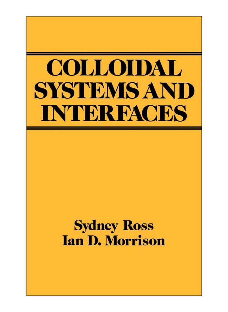 Colloidal Systems And Interfaces hardcover english - 15 April 1988