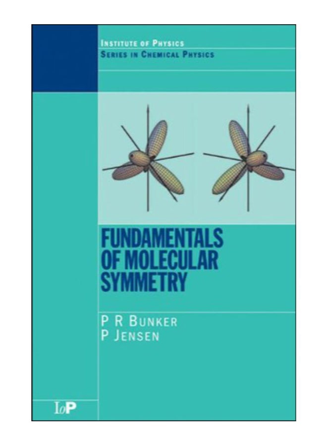 Fundamentals Of Molecular Symmetry paperback english - 1-Nov-2004