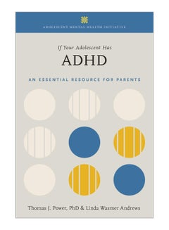 If Your Adolescent Has Adhd paperback english - 16-Aug-2018 