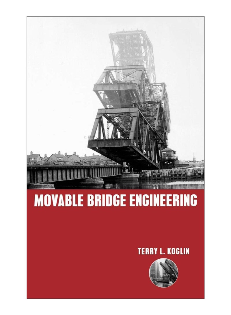 Movable Bridge Engineering hardcover english - 6-Jun-2003