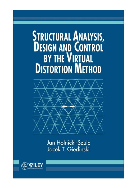 Structural Analysis, Design And Control By The Virtual Distortion Method hardcover english - 16-May-1995