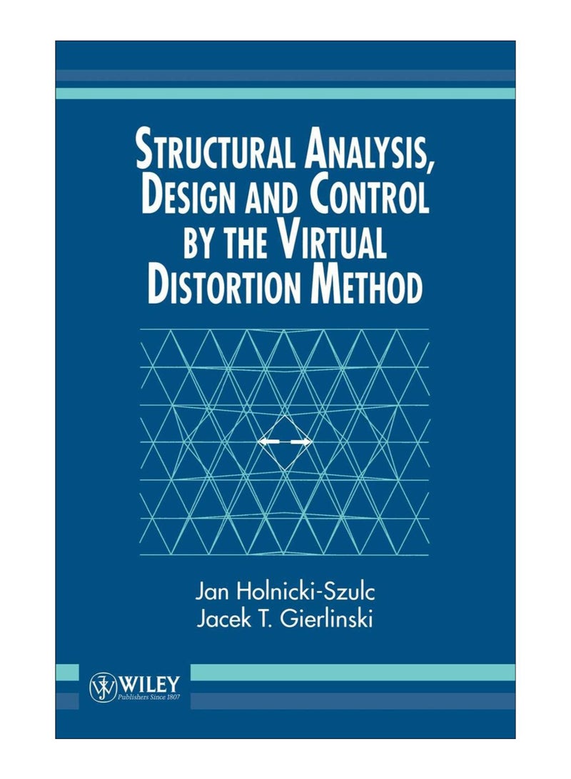 Structural Analysis, Design And Control By The Virtual Distortion Method hardcover english - 16-May-1995
