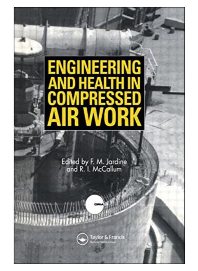 Engineering And Health In Compressed Air Work hardcover english - 20-Oct-1994 