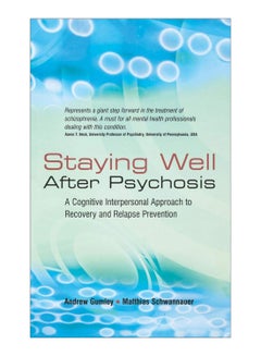 Staying Well After Psychosis Hardcover English by Andrew Gumley - 9-Mar-2006 