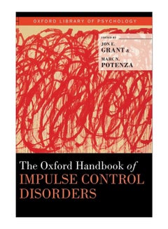 Oxford Handbook Of Impulse Control Disorders hardcover english - 22-Sep-2011