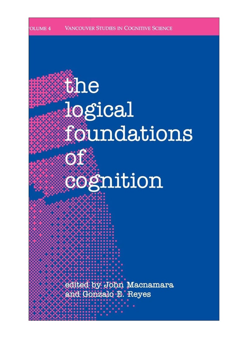 The Logical Foundations Of Cognition hardcover english - 1-Oct-1994 