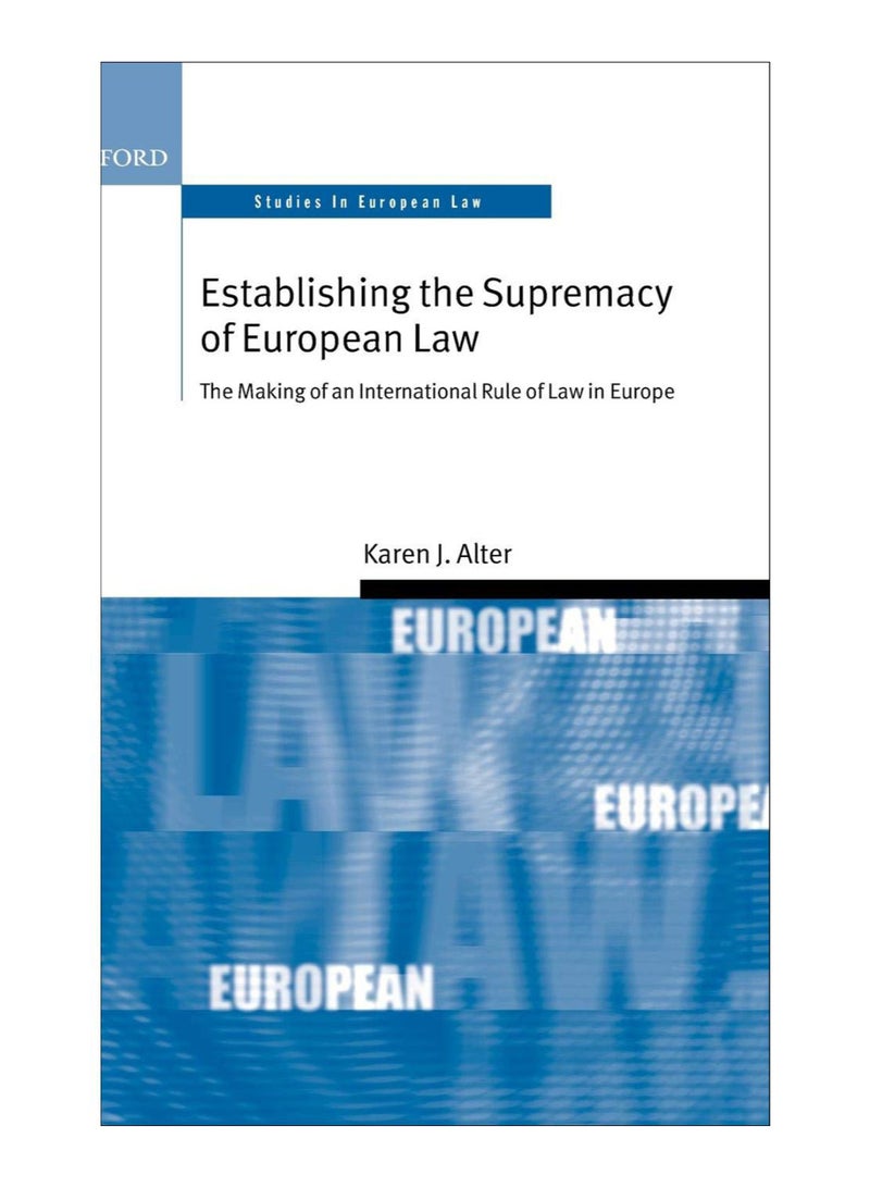 Establishing The Supremacy Of European Law hardcover english - 12-Jul-2001