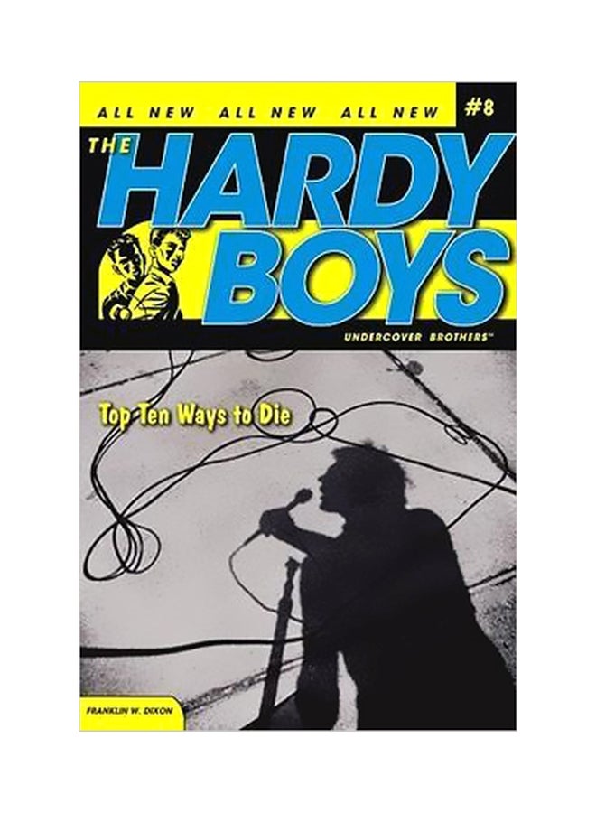 The Hardy Boys: Top Ten Ways To Die Paperback English by Franklin W. Dixon - 2/1/2006 