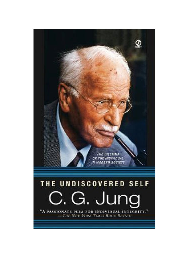 The Undiscovered Self : The Dilemma of the Individual in Modern Society Paperback English by C G Jung - 7/7/2007 