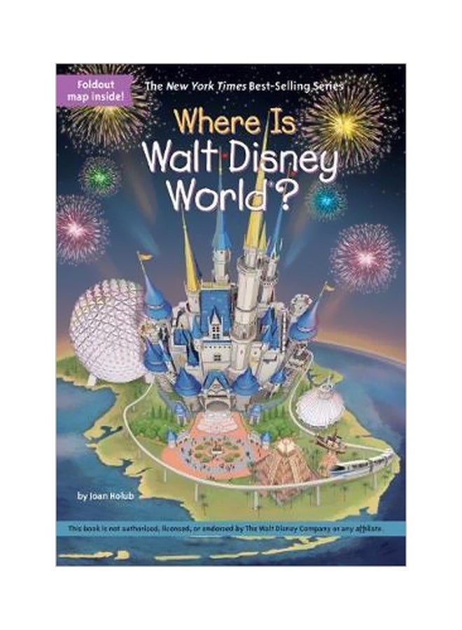 Where Is Walt Disney World? Paperback English by Joan Holub - 5/22/2018 