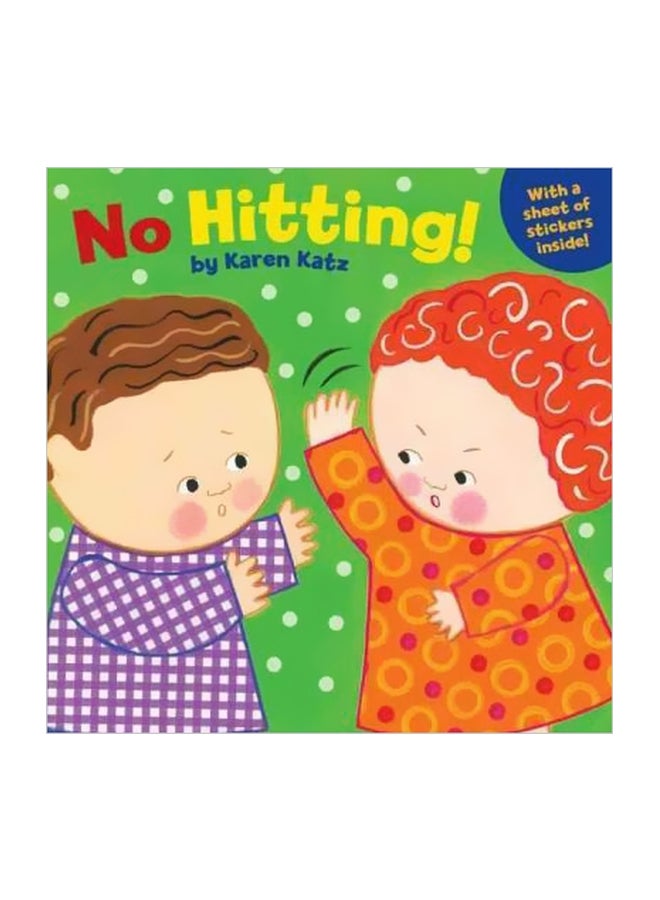 No Hitting! Paperback English by Karen Katz - 7/7/2011 