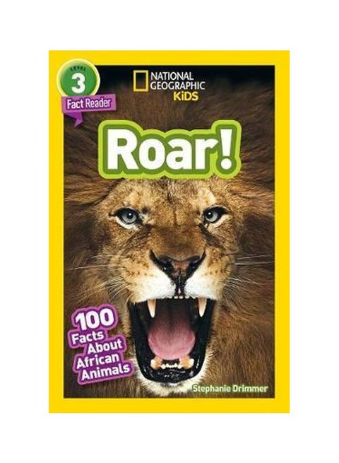 Roar! : 100 Fun Facts About African Animals Paperback English by National Geographic Kids - 10/18/2018