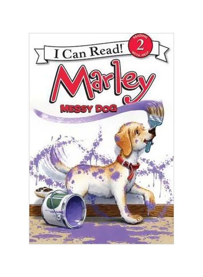 Marley Messy Dog : I Can Read Paperback English by John Grogan - 8/16/2011 
