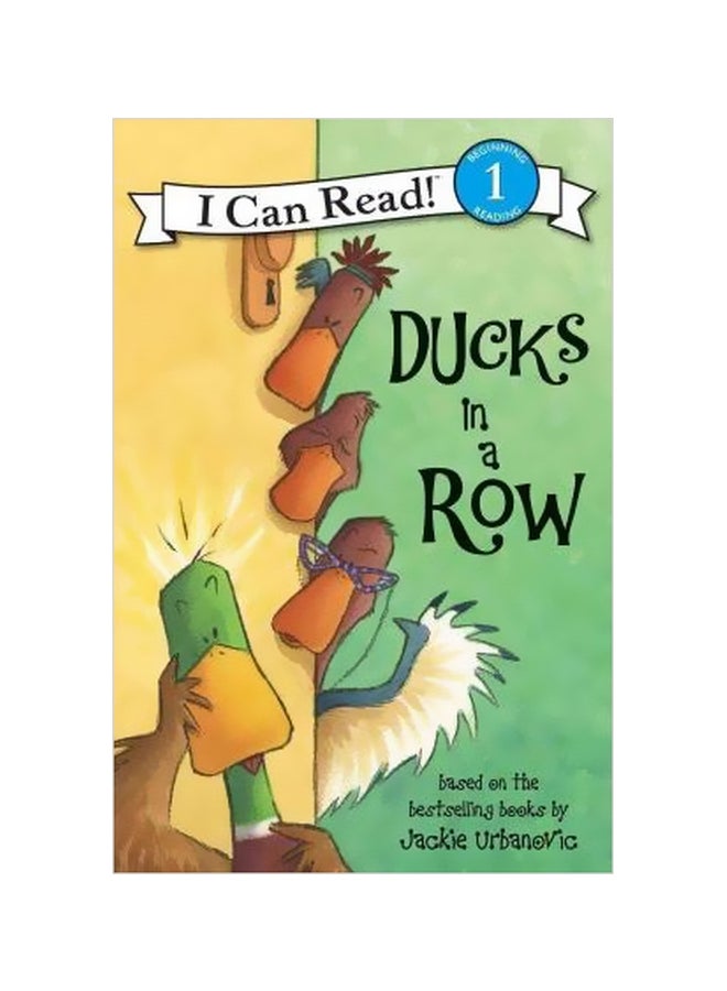 Ducks In A Row : I Can Read Paperback English by Jackie Urbanovic - 2/22/2011 