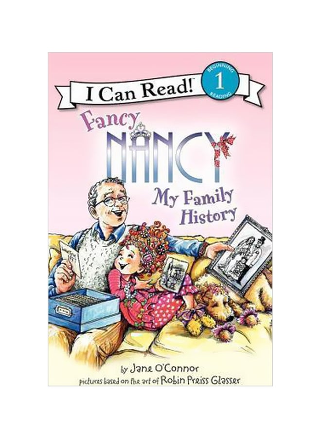 Fancy Nancy My Family History : I Can Read Paperback English by Jane O'Connor - 11/1/2010 