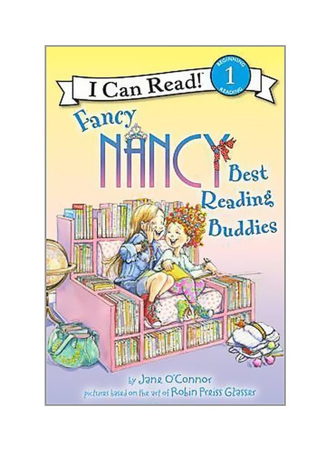 Fancy Nancy: Best Reading Buddies Paperback English by Jane O'Connor - 10/6/2016 