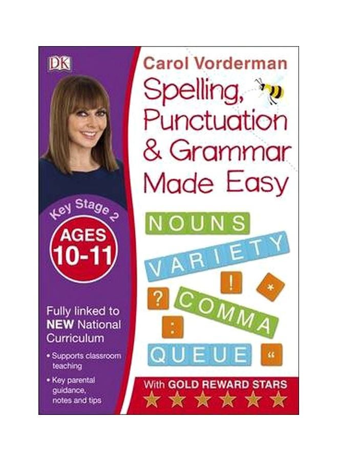 Spelling, Punctuation And Grammar Made Easy Ages 10-11 Key Stage 2 Paperback English by Carol Vorderman - 1/16/2015