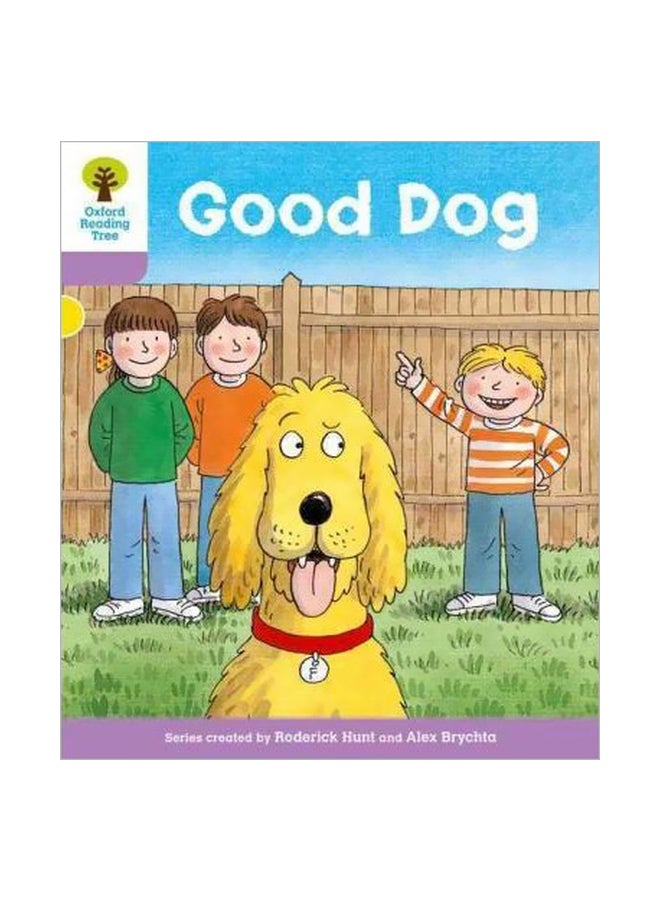 Good Dog Paperback English by Roderick Hunt - 1/6/2011